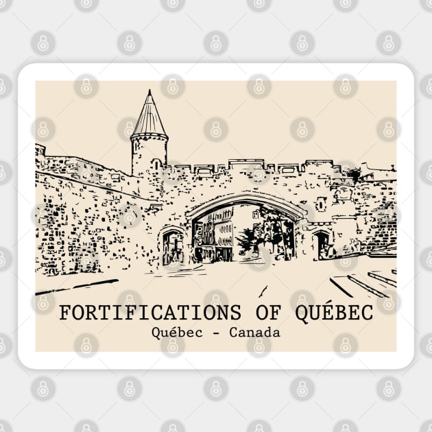 Fortifications of Québec - Québec City QC Magnet by Lakeric